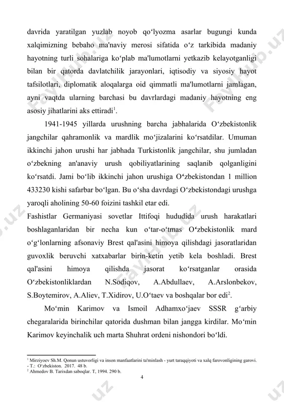 iz: • 1941-1945-yillarda oʻzbekistonda ikkinchi jahon urushiga kirishi va alohi hayoti, • rossiya tomonidan yuritilgan oʻzbek jangchilarining mardanovar harakatlar qilishi va janglarda qatnashishi ular qahramonliklarining oʻziga xosligi va ahamiyatini batafsil yoritish. • oʻzbekiston hududida shu davrdagi yozuvchi va shoirlar hayotini oʻrganish. • urush davrida rossiya siyosatini tahlil qilish va oʻrganish. tadqiqot mavzusi yangiligi. 1941-1945-yillarda oʻzbekistonda ikkinchi jahon urushi davrida qatnashishi va qahramonliklari janglarda qatnashishi front orti jasoratlari mavzusini oʻrganishda bir nechta yangiliklar qilindi. ikkinchi jahon urushining boshlanishi bilan xalqaro miqyosda inqirozlar yuz berdi bu rossiya tarkibidagi davlatlar xalqlarga ham oʻz tasirini koʻrsatdi. oʻzbek jangchilari rossiya hududi uchun boʻlgan janglardan tashqari yevropadagi qarshilik harakatlarida ham faol qatnashdi. urush natijasida koʻplab qurbonlar boʻldi aholining asosan erkaklar qismi urushga ketishi sabab agrar soha inqirozga uchradi. tadqiqot mavzusi boʻyicha adabiyotlar sharhi (tahlili). ikkinchi jahon urushi davrida oʻzbek qahramonlarining faoliyati tarixini oʻrganishda ilmiy asarlarning oʻrni katta hisoblanadi, jumladan, ahmedov b. oʻzbekiston tarixi manbalari , azamat …