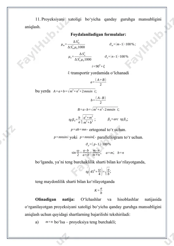 demak, a nuqta (montevideo sh.)ning geografik koordinatalari quyidagilarga teng: j.k. g’.u. n va m ning qiymatini 7-ilovadan olishda ning qiymatiga qaraladi. jadvalda kenglik har 30 da o‘zgarib borgan. bo‘lgani uchun ning qiymati olinadi: n=91290⨯10=912900 m. 1. meridianlar bo‘yicha xatolik ni aniqlash: 2. parallellar bo‘yicha xatolik ni aniqlash: 3. uzunlik xatolikning miqdor ko‘rsatkichini aniqlash: 4. proyeksiyadagi meridian va parallellar orasidagi burchak ni aniqlash: burchak transportir yordamida soat mili yo‘nalishida dan boshlab o‘lchanadi. agar gacha etmay qolsa ξ - manfiy (-) ishoraga, dan oshsa musbat (+) ishoraga ega bo‘ladi. bizning misolimizda ga teng, chunki o‘lchanayotgan burchak () ga teng. 6. bosh yo‘nalishlar va ni hisoblash; = == a= = 0.036216985 b=0.036216985 2-chizma. meridian va parallellar orasidagi burchakni o‘lchash. 7. bosh yo‘nalishning azimut ni hisoblash: 1.802180747∙0.963855421=1.737041683 - ning yo‘nalish azimuti, esa ga perpendikulyar. 8. maydon hususiy masshtabi – p va maydon hatoligi ni hisoblash; p=0.957 9. burchak hatoligi ni hisoblash: bu yerda bo‘lganligi …