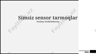 simsiz sensor tarmoqlari taqdimoti — PPTX