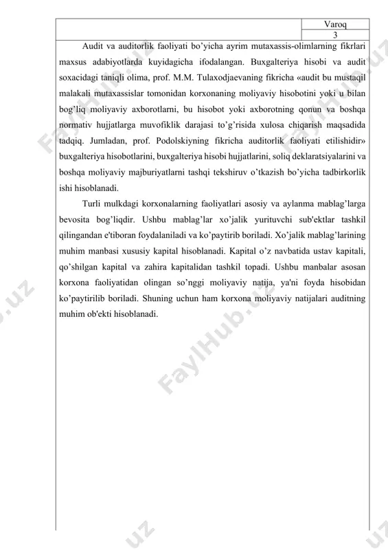 tkazish bo’yicha tadbirkorlik ishi hisoblanadi. turli mulkdagi korxonalarning faoliyatlari asosiy va aylanma mablag’larga bevosita bog’liqdir. ushbu mablag’lar xo’jalik yurituvchi sub'ektlar tashkil qilingandan e'tiboran foydalaniladi va ko’paytirib boriladi. xo’jalik mablag’larining muhim manbasi xususiy kapital hisoblanadi. kapital o’z navbatida ustav kapitali, qo’shilgan kapital va zahira kapitalidan tashkil topadi. ushbu manbalar asosan korxona faoliyatidan olingan so’nggi moliyaviy natija, ya'ni foyda hisobidan ko’paytirilib boriladi. shuning uchun ham korxona moliyaviy natijalari auditning muhim ob'ekti hisoblanadi. varoq 4 i bob. korxonada moliyaviy natijalar auditi 1.2.auditning mohiyati va ahamiyati. korxona faoliyati bo’yicha moliyaviy natijalarning auditorlik tekshiruvi jarayonida quyidagi me'yoriy hujjatlardan foydalaniladi: 1. «mahsulot (ish, xizmatlar)ni ishlab chiqarish va sotish bo’yicha xarajatlar tarkibi hamda moliyaviy natijalarni shakllantirish tartibi to’g’risida»gi nizom, 1999 yil 5 fevraldagi 54-sonli o’zbekiston respublikasi vazirlar mahkamasining qarori (o’zgarishlar bilan). 2. o’zbekiston respublikasi moliya vazirligi va davlat soliq qo’mitasining 2002 yil 24 yanvardagi 15, 2002-12-sonli «huquqiy shaxslarning daromadi (foyda) bo’yicha soliqlarni hisoblash va byudjetga to’lash tartibi …