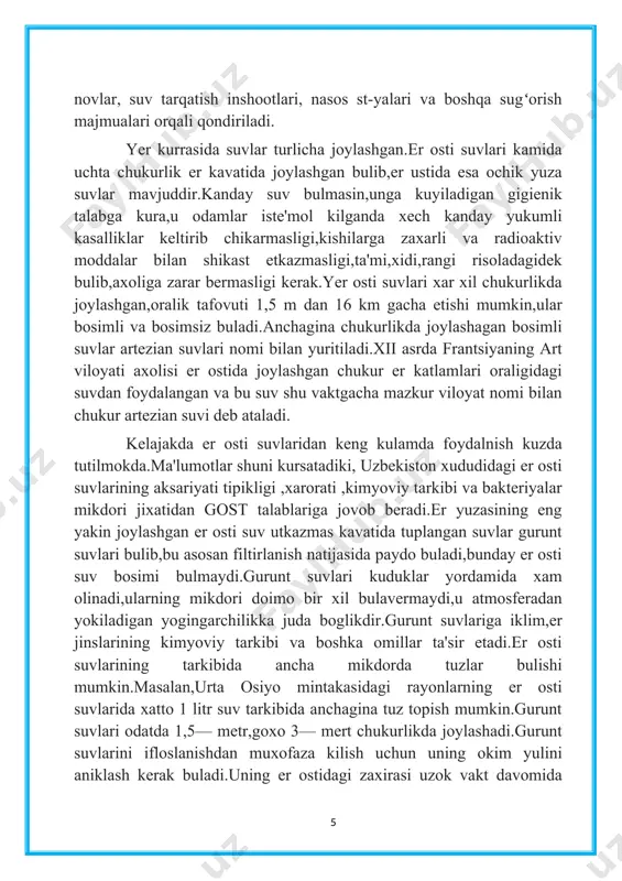 nslarning tagiga joylashgan bulib katlamlar orasiga yotadi.suv utkazmaydigan suv yullari va uning tomi oraligida kisilib yotgan suv doim bosim ostida buladi,er burgulab kovlanishi bilan bosimli suv er yuzasiga otilib chikadi,ba'zi xollarda er tagidan chashma singari uzi xam otilib chikishi mumkin.ba'zi xollarda bosim ta'sirida suvning kayishkoklik xususiyati tufayli bunday xolat gravitatsion kuchlar bilan almashinishi mumkin unda suv erkin xolda bosimsiz suv katlamlariga kutarilishi mumkin. yer osti suvlarining kimyoviy tarkibi kup jixatdan kimyoviy reaktsiyalarga,suv sizib utadigan jins kavatlarining fizik xususiyatiga boglik buladi. xozir yangi fizikaviy va kimyoviy usullar yordamida 70 ga yakin kimyoviy elementlar er osti suvlaridan topiladi.masalan, ftor, mis, rux, temir, fosfor, kaltsiy, magniy, xrom, kurgoshin va boshkalar. albatta, elementlarning suvdagi mikdorlari bir-biriga sira uxshamaydi,ba'zi birlari mikrogrammlar mikdorida topilsa,ba'zi birlari bir necha un millionlardan biri xisobiga topiladi.bu albatta suv yulidagi jinslarning kimyoviy,fizikaviy xususiyatlariga boglikdir.inson xujalik va ichimlik suv bilan ta'minlanganda suvdagi ftor,temir va suvning kattikligini belgilovchi kaltsiy,magniy tuzlarining mikdori gigienik jixatdan …