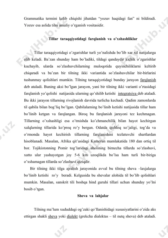 sh jarayoni tez kechmagan. tillarning o’xshashligi esa o’tmishda ko’chmanchilik bilan hayot kechirgan xalqlarning tillarida ko’proq ro’y bergan. odatda qishloq xo’jaligi, tog’da va o’rmonda hayot kechirish tillarning farqlanishini tezlatuvchi shartlardan hisoblanadi. masalan, afrika qit’asidagi kamerun mamlakatida 180 dan ortiq til bor. tojikistonning pomir tog’laridagi aholining birnecha tillarda so’zlashuvi, xatto ular yashayotgan joy 5-6 km uzoqlikda bo’lsa ham turli bir-biriga o’xshamagan tillarda so’zlashuvi qiziqdir. bir tilning ikki tilga ajralish jarayonida avval bu tilning sheva –laxjalarga bo’linib ketishi ro’y beradi. kelgusida bu shevalar alohida til bo’lib qolishlari mumkin. masalan, sanskrit tili boshqa hind guruhi tillari uchun shunday yo’lni bosib o’tgan. sheva va lahjalar tilning ma’lum xududdagi og’zaki qo’llanishidagi xususiyatlarini o’zida aks ettirgan shakli sheva yoki dialekt (grekcha dialektas – til nutq sheva) deb ataladi. katta sheva va dialektlarni lahja deb yuritiladi. til va sheva o’rtasidagi tafovut shartli bo’lib, go’yo milliy til va adabiy til o’rtasidagi farqqa o’xshashdir. bu farqlanish turli xududlardagi bir tilning …