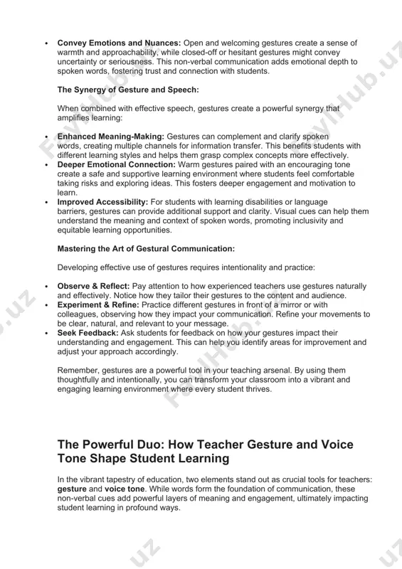 feedback on how your vocal delivery impacts their understanding and engagement. by harnessing the power of intonation and word stress, teachers can transform their speech from mere information delivery into an engaging and impactful learning experience. remember, your voice is a powerful tool; use it wisely to guide, inspire, and ignite the flames of knowledge in your students. choreographing learning: the role of teacher gestures in successful speech in the dynamic dance of teaching, a teacher's voice isn't the only element captivating students' attention. gestures, those graceful movements of hands, arms, and body, play a crucial role in making communication successful. here's how: beyond mere flourishes: teacher gestures are more than just animated embellishments; they're powerful tools that: · emphasize key points: a pointed finger, a hand-drawn graph in the air, or an expansive gesture to encompass a concept visually reinforces spoken words, aiding memory and comprehension. · visualize abstract …