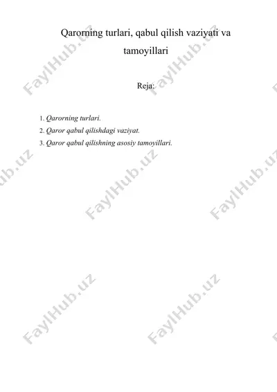 qarorning turlari, qabul qilish vaziyati va tamoyillari — DOCX