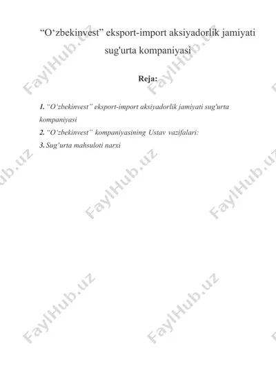 “o‘zbekinvest” eksport-import aksiyadorlik jamiyati sug'urta kompaniyasi — DOCX