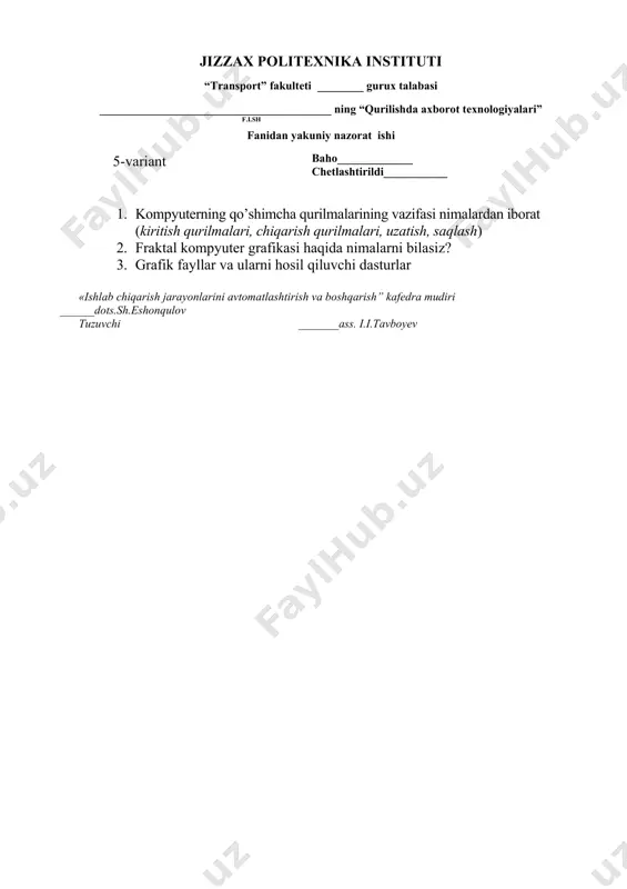 baho_____________ chetlashtirildi___________ 1. zamonaviy kompyuterlarning arxitekturasi 2. axborot tizimlari va turlari 3. kompyuter tarmoqlari haqida «ishlab chiqarish jarayonlarini avtomatlashtirish va boshqarish” kafedra mudiri ______dots.sh.eshonqulov tuzuvchi _______ass. i.i.tavboyev jizzax politexnika instituti “transport” fakulteti ________ gurux talabasi ________________________________________ ning “qurilishda axborot texnologiyalari” f.i.sh ( 17 -variant )fanidan yakuniy nazorat ishi baho_____________ chetlashtirildi___________ 1. windows operatsion tizimi yo’l boshlovchisining vazifasi (проводник, каталог, файл) 2. rastrli kompyuter grafikasining dasturiy ta`minoti 3. kompyuter viruslari va ularga qarshi kurashuvchi vositalar «ishlab chiqarish jarayonlarini avtomatlashtirish va boshqarish” kafedra mudiri ______dots.sh.eshonqulov tuzuvchi _______ass. i.i.tavboyev jizzax politexnika instituti “transport” fakulteti ________ gurux talabasi ________________________________________ ning “qurilishda axborot texnologiyalari” f.i.sh ( 18 -variant )fanidan yakuniy nazorat ishi baho _____________ chetlashtirildi___________ 1. kompyuter viruslari va uning turlari (yuklanuvchi, troya, chuvalchang, rezident) 2. officce dasturlari haqida 3. ekspert tizimlari haqida yozing «ishlab chiqarish jarayonlarini avtomatlashtirish va boshqarish” kafedra mudiri ______dots.sh.eshonqulov tuzuvchi _______ass. i.i.tavboyev jizzax politexnika instituti “transport” fakulteti ________ gurux talabasi ________________________________________ …