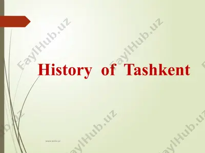 нistory of tashkent — PPTX