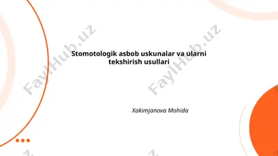 stomatologik asbob uskunalar va ularni tekshirish usullari — PPTX