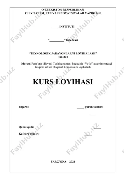 "voile assortimentdagi to‘qima ishlab chiqarish korxonasini loyihalash" — DOCX