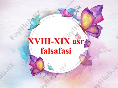 xviii-xix asr falsafasi — PPTX