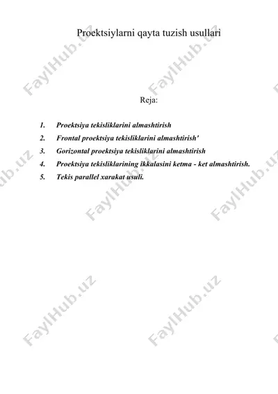 proektsiylarni qayta tuzish usullari — DOC