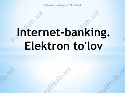 internet-banking. elektron to'lov — PPTX