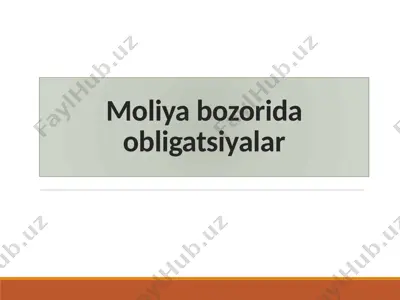 moliya bozorida obligatsiyalar — PPTX