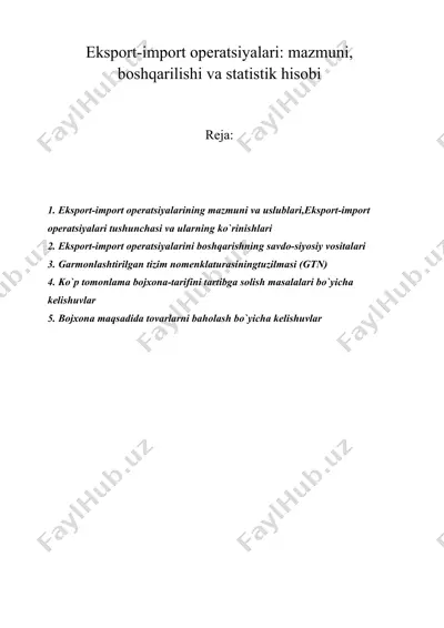 eksport-import opеratsiyalari - mazmuni, boshqarilishi va statistik hisobi — DOC
