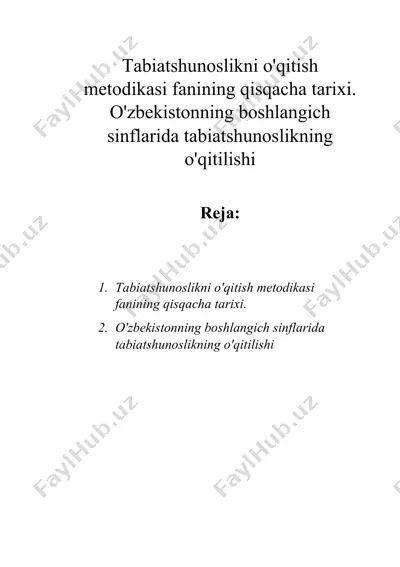tabiatshunoslikni o'qitish metodikasi fanining qisqacha tarixi__2 — DOC