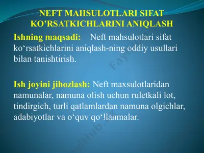 neft mahsulotlari sifat ko’rsatkichlarini aniqlash — PPTX
