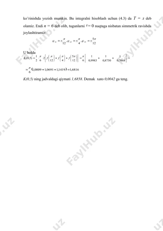 x) = 1 bo’lib, (4.2) formulaning aniq ekani ravshandir.endi 0<k<n-1 bo’lsin. u holda shu bilan bir vaqtda kvadratur yig’indi ham nolga teng: shunday qilib, (4.2) formulaning trigonometrik aniqlik tartibiga teng ekan ixtiyoriy uchun (4.3) kvadratur formulaning (n - 1) - tartibli ixtiyoriy trigonometrik ko’phad uchun aniq tenglikka aylanishini ko’rsatish qiyin emas. misol sifatida ushbu to’liq elliptik integralning k= 0,5 dagi qiymatini to’rt xona aniqligida hisoblaylik. integral ostidagi funksiya juft va л davrli bo’lgani sababli k(0,5) ni ko’rinishda yozish mumkin. bu integralni hisoblash uchun (4.3) da т = л deb olamiz. endi п = 6 deb olib, tugunlarni = 0 nuqtaga nisbatan simmetrik ravishda joylashtiramiz: u holda k(0,5) ning jadvaldagi qiymati 1,6858. demak xato 0,0042 ga teng. foydalanilgan adabiyotlar: 1. соболев с.л. введение в теорию кубатурных формул. –м.: «наука». -2008г. 2. никольский с.м. квадратурные формулы. 2-е изд. –м.: «наука». -1992г. 3. крылов в.н. приближённые вычисления интегралов. –м.: «наука». -2007 г. 4. …