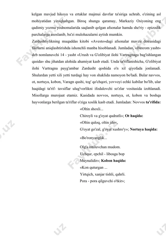 o'zida badiiy elementlarning dastlabki namimalarini shakllantira borgan. ayni paytda, animistik tasavvurlar, mifologik e'tiqodlar va magiyaga bo'lgan ishonchning susaya borishi bayoniy hikoyatlarning ertak tomon og'ishiga keng imkoniyat yaratgan. shuningdek, so'zning magik qudrati tabu (tabu - yomon ruhdan qo'rqish, uning oldini olish kabi tushunchalar majmui) hodisasining yuzaga kelishiga keng yo'l ochib bergan. magik ta'sirining ilkin izlari qisman mif va ertaklardagina saqlanib qolgan. binobarin, og'zaki ijod namunalari orasidan sof holicha magiyaga misol bo'la oladigan afsona, rivoyat yoki hikoyat topish mushkul. chunki bizgacha yetib kelgan mavjud hikoya va ertaklar majmui davrlar ta'siriga uchrab, o'zining asl mohiyatidan yiroqlashgan. biroq shunga qaramay, markaziy osiyoning eng qadimiy yozma yodnomalarida saqlanib qolgan afsonalar hamda she'riy - epizodik parchalarga asoslanib, ba'zi mulohazalarni aytish mumkin. zardushtiylikning muqaddas kitobi «avesto»dagi afsonalar mavzu doirasidagi fikrlarni aniqlashtirishda ishonchli manba hisoblanadi. jumladan, «baxrom yasht» deb nomlanuvchi 14 - yasht «urush va g'olibiyat ilohi vartragnaga bag'ishlangan qasida» shu jihatdan alohida ahamiyat kasb etadi. unda ta'riflanishicha, …
