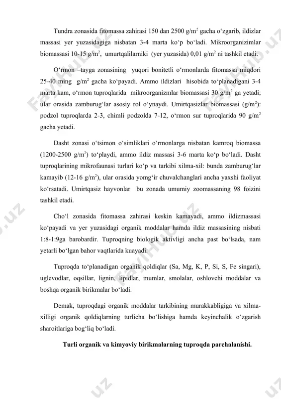 ukammal tuzilgan strukturali organik birikmalar oddiy shakldagi birikmalargacha , jumladan to‘liq minerallashgan (so2, nh3, n2o kabi) mahsulotlarga qadarli parchalanadi va qisman gumus moddalari to‘planadi.tuproqdagi organik moddalarning qayta o‘zgarishida turli organizmlar (bakteriyalar, lishayniklar, zamburug‘lar, suv o‘tlari, umurtqali va umurtqasiz jonivorlar)ning roli katta. mikroorganizmlar bilan bir qatorda, organik moddalarning qayta o‘zgarishi va parchalanishida hamda gumusli moddalarning hosil bo‘lishida fermentlarning ham ahamiyati katta. f ye r m ye n t l a r tabiati bilan oqsil moddalarning eng yirik va o‘ziga xos sinfi hisoblanadi. fermentlarning asosiy manbai tuproqda yashovchi tirik organizmlar: bakteriyalar, aktinomitsetlar, umurtqasiz jonivor vao‘simliklar hisoblanadi. tuproq fermentlari organik qoldiqlarning qayta o‘zgarishida aktiv qatnashadi. ular katalizatorlar sifatida organik moddalarning parchalanish va sintez jarayonlarini million marotabacha tezlashtiradi. tuproqdagi barcha fermentlar kompleksi tuproqning fermentativ aktivligini belgilaydi. bu aktivlik ayniqsa tuproqning yuza qismlarida yuqori bo‘ladi va tuproqning biologik aktivligiga bog‘liqdir. tuproqdagi fermentlarning bir qismi parchalanadi, boshqasi tuproq minerallari va organik moddalari bilan birikib, barqaror holatga …