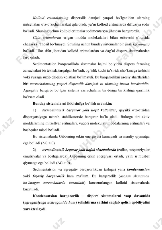 , yuqori dispers sistemalarga tegishli, qaysiki bu sistemalarda dispers fazaning zarrachalari broun harakatida qatnashadi va zarrachalarning hajmda barobar tarqalishiga yordam beradi. barqarorlikni kinetik omillariga, ya’ni dispers fazaning zarrachalarini agregatsiya tezligini kamaytiruvchi omillarga quyidagilar kiradi: 1) struktura va mexanik omil – bu agregatsiya tezligini kamaytiradigan zarrachalar sirtida himoya qavati (ya’ni yupqa parda) hosil bo’lishi bilan bog’liq, bu parda yetarli darajada pishiq va mustahkam bo’ladi. 2) gidrodinamik omil – bu omil ham agregatsiya tezligini muhitning qovushqoqligini, dispers fazaning va muhitning zichligini o’zgartirish yo’li bilan agregatlanishning oldini oladi. amalda esa, sistemalarning agregativ barqarorligi faqat bitta omilga bog’liq bo’lmaydi, aksinchi ko’p omilarning ta’siriga bog’liq bo’ladi. ko’pincha, shu ko’rgan omillardan ikkitasi ta’sir qiladi. bular: 1) elektrostatik barer, bir-biridan qochadigan kuchlar orqali hosil bo’ladi; 2) adsorbsion – solvat barer[footnoteref:1], bu zarrachalarni o’rab olib, zarrachalarni birbiriga birikishiga qarshilik ko’rsatadi. [1: colloid science: principles, methods and applications, second edition edited by terence cosgrove_ 2010 john wiley & sons, …
