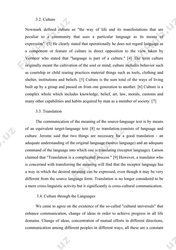 ting symbols to their meanings, thereby forming an infinite number of possible innovative utterances from a finite number of elements. [2] 3.2. culture newmark defined culture as "the way of life and its manifestations that are peculiar to a community that uses a particular language as its means of expression". [3] he clearly stated that operationally he does not regard language as a component or feature of culture in direct opposition to the view taken by vermeer who stated that "language is part of a culture." [4] the term culture originally meant the cultivation of the soul or mind; culture includes behavior such as courtship or child rearing practices material things such as tools, clothing and shelter, institutions and beliefs. [5] culture is the sum total of the ways of living built up by a group and passed on from one generation to another. [6] culture is a complex whole …