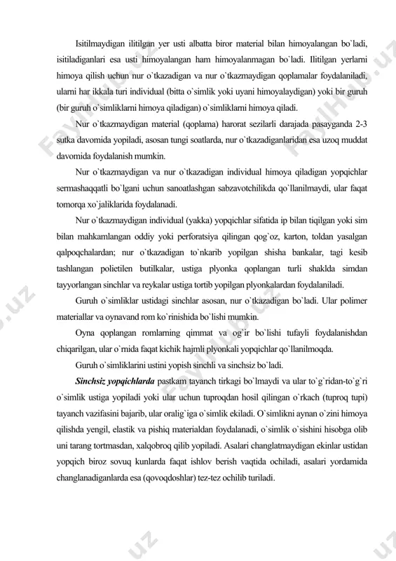 (tuproq tupi) tayanch vazifasini bajarib, ular oralig`iga o`simlik ekiladi. o`simlikni aynan o`zini himoya qilishda yengil, elastik va pishiq materialdan foydalanadi, o`simlik o`sishini hisobga olib uni tarang tortmasdan, xalqobroq qilib yopiladi. asalari changlatmaydigan ekinlar ustidan yopqich biroz sovuq kunlarda faqat ishlov berish vaqtida ochiladi, asalari yordamida changlanadiganlarda esa (qovoqdoshlar) tez-tez ochilib turiladi. plyonkani ko`tarib turish uchun tirgak vazifasini tuproqdan yasalgan to`p yoki o`rkachyopgichlarni uchta turi: jo`yaklar (ikki chetlari tuproq ko`tarmali), o`rkach (bir tuproq ko`tarmali) va ekish egatlar (chuqur, tuproq ko`tarmasiz) keng foydalaniladi. 80 sm oraliqda egatlar olinganida asosini kengligi 20-25 sm, balandligi 15-20 sm, bo`lgan ikki tuproq uyumi yasaladi. tuproq ko`tarmasi ustiga plyonkaga tortilib yopiladi, ularni chetlari tuproq bilan bostiriladi. yopilgan plyonka va tuproq sathi oralig`ida 12-15 sm balandlikda bo`shliq hosil bo`ladi. tuproq egatiga urug` yoki ko`chat ekish mumkin. egatlar orasida 40-50 sm kenglikda yo`l qoldir-iladi. o`rkach maxsus agregat yordamida quyidagicha yasaladi, agregat asosini kengligi 38-40 sm balandligi 25 sm va …
