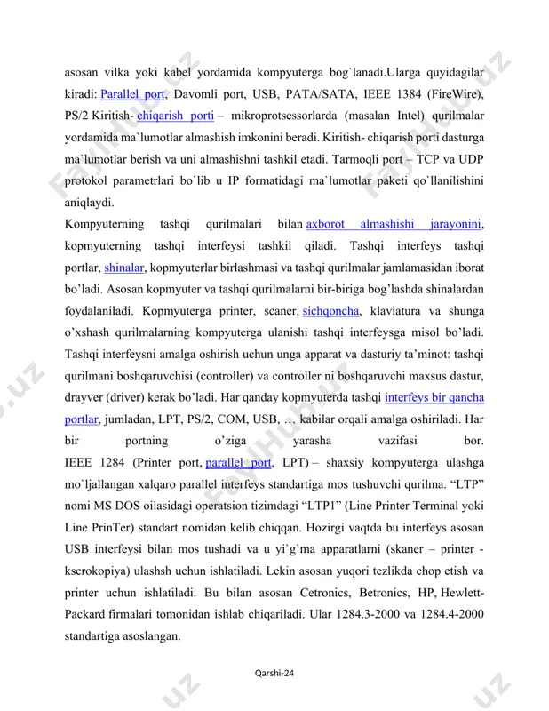 kompyuterga ulashga mo`ljallangan xalqaro parallel interfeys standartiga mos tushuvchi qurilma. “ltp” nomi ms dos oilasidagi operatsion tizimdagi “ltp1” (line printer terminal yoki line printer) standart nomidan kelib chiqqan. hozirgi vaqtda bu interfeys asosan usb interfeysi bilan mos tushadi va u yi`g`ma apparatlarni (skaner – printer - kserokopiya) ulashsh uchun ishlatiladi. lekin asosan yuqori tezlikda chop etish va printer uchun ishlatiladi. bu bilan asosan cetronics, betronics, hp, hewlett-packard firmalari tomonidan ishlab chiqariladi. ular 1284.3-2000 va 1284.4-2000 standartiga asoslangan. zamonaviy kompyuter yoki kompyuter tizimi uchta asosiy tashkil etuvchilardan iborat: - protsessor; xotira (asosiy va yordamchi xotira); ma’lumotlami kiritish-chiqarish qurilmalari (klaviatura, monitor, printer, modemlar). ma ’lumotlarni kiritish-chiqarish arxitekturasi deganda - ma’lumotlami kiritish-chiqarish qurilmalarini (mkchq), kompyuterning boshqa qurilmalari bilan qanday bog‘langanligi va ular o‘zaro qanday ma’lumotlar almashinishi tushuniladi. kompyuterning asosiy platasida (rus tilida - материнская плата) - protsessorning mikrosxemasi, asosiy xotira modullari bo‘lgan dimmlar uchun mo‘ljanangan ulanish nuqtalari (rus tilida - разъёмы) va turli …