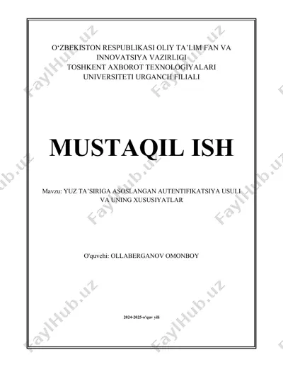 yuz ta’siriga asoslangan autentifikatsiya usuli va uning xususiyatlar — DOCX