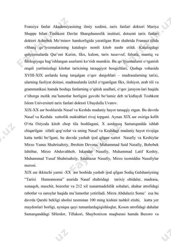 lari, shahar atrofidagi rabotlar va saroylar haqida ma’lumotlar yetiriladi. mirza abdulaziz some’ esa bu davrda qarshi bekligi aholisi taxminan 100 ming kishini tashkil etishi, katta yer maydonlari borligi, ayniqsa quyi tumanlardagiqishloqlar, koson atrofidagi dahalar samarqanddagi sherdor, tillakori, shaybonixon maqbarasi hamda buxoro va nasafning o‘zidagi madrasalar, jumladan amir haydar qurdirgan “madrasa-i oliy” ga vaqf qilingani haqida ma’lumotlar beradi. 1920-1930-yillarda muhojirlikka mahkum etilgan o‘zbeklar orasidan ortda qolgan tarixiy davrda “nasafiy”, “keshiy” deb ataladigan o‘nlab tijoratchi ishbilarmonlar, yirik savdogarlar, san’at ustalari, qo‘shiqchilar, vrach va muhandislar, ulamolar, harbiylar, havaskor shoir va ijodkorlar yetishib chiqdi. muhojir o‘zbeklar nisbatan zich yashaydigan saudiya arabistoni davlatida bir necha bor ilmiy safarlarda bo‘lgan va “buxoriylar qissasi” kitobining muallifi, tarixchi olim, professor – sayfiddin jalilov ushbu mamlakatda o‘tgan tarixiy davrda o‘zbeklar orasidan 650 nafar islom olamida e’tirof etilgan diniy ulamolar yetishib chiqqanligini qayd qiladi. shuningdek, otaxon tarixchi eng mashhur ulamolarning ro‘yxatini ham keltirgan. filolog olim, taniqli tilshunos, o‘zbek, ingliz, nemis, …