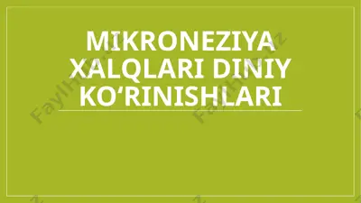 mikroneziya xalqlari diniy koʻrinishlari — PPTX