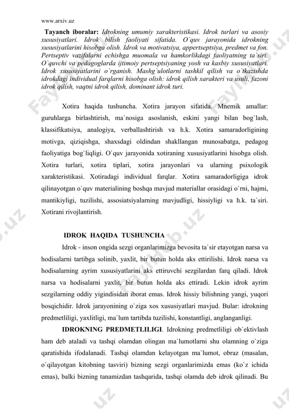 ayonining o`ziga xos xususiyatlari mavjud. bular: idrokning predmetliligi, yaxlitligi, ma`lum tartibda tuzilishi, konstantligi, anglanganligi. idrokning predmetliligi. idrokning predmetliligi ob`ektivlash ham deb ataladi va tashqi olamdan olingan ma`lumotlarni shu olamning o`ziga qaratishida ifodalanadi. tashqi olamdan kelayotgan ma`lumot, obraz (masalan, o`qilayotgan kitobning tasviri) bizning sezgi organlarimizda emas (ko`z ichida emas), balki bizning tanamizdan tashqarida, tashqi olamda deb idrok qilinadi. bu xususiyatsiz odamning amaliy faoliyatini tasavvur qilib bo`lmaydi. idrokning predmetliligi tug`ma hisoblanmaydi. su`bektda olamning predmetliligini ochib beruvchi ma`lum harakatlar tizimi mavjuddir. bu erda tuyish va harakat sezgilari muhim rol’ o`ynaydi. harakatlar ishtirok etmagan takdirda bizning idroklarimiz predmetlik sifatiga ega bo`lmagan, ya`ni tashqi olam ob`ektlariga qaratilmagan bo`lar edi. sezgi va idrokning farqini tushunish uchun quyidagi misolga murojat qilamiz. b.g.anan’ev tomonidan bemor kishida ko`rish analizatorining sezgirligi (sezgi) saqlanib qolgan holda idrokning buzilishi tasvirlangan. davolanishning avval boshida u butun fazoni qandaydir uzluksiz yorug`lik oqimi sifatida sezgan. keyinchalik (davolanish natijasida) shaklsiz, ma`nosiz dog`larni ajrata boshlagan. u birorta …