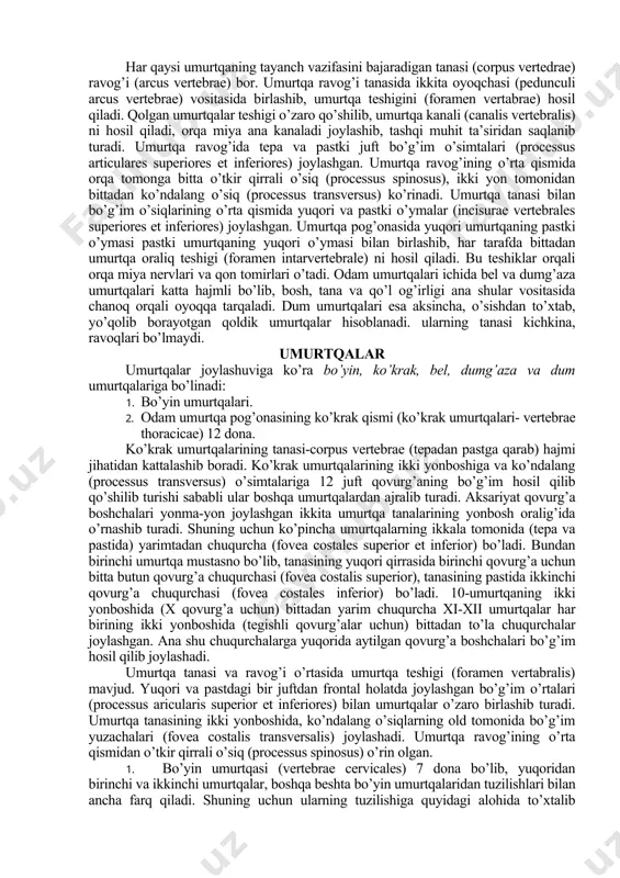 ng ishtiroki bilan osteoblastlar yordamida suyak vujudga keladi. bunday tog’ayning markazida suyak orolchasi (yadrosi yoki nuqtasi) paydo bo’lib, periferiyaga qarab o’sadi va suyakning g’ovak qismini vujudga keltiradi. suyaklar klassifikasiyasi odam skeleti 200 ziyod alohida-alohida suyaklardan tuzilgan. skelet tana suyaklari(umurtqalar, qovurg’alar va to’sh suyagi), kalla suyagi (miya va yuz qismlaridan iborat), yelka kamari (kukrak va umrov suyaklari), qo’l suyaklari (yelka, bilak va panja suyaklari), chanoq suyaklari (yonbosh, qovuq va qo’ymich) va son, boldir hamda oyoq panjasi suyaklaridan iborat. suyaklar tuzilishi, rivojlanishi va vazifalariga ko’ra qo’yidagi turlarga bo’linadi: i. naysimon suyaklar 1.uzun suyaklar. 2. kalta suyaklar ii. g’ovak suyaklar 1. uzun suyaklar. 2. kalta suyaklar. sesamasimon suyaklar iii. yassi suyaklar 1. kalla suyaklari. 2. kamar suyaklari. i. naysimon suyaklar: a) uzun suyaklar- yelka, bilak va boldir suyaklari, ya’ni qo’l-oyoq suyaklari bo’lib, g’ovak va zich moddalardan tuzilgan, bu yerdan ilik kanali o’tadi, u richag harakatiga ega bo’lib, tayanch, muxofaza vazifalarini bajaradi; b) kalta …