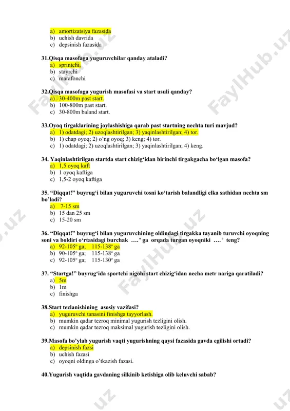 gohi start chizig‘idan necha metr nariga qaratiladi? a) 5m b) 1m c) finishga 38.start tezlanishining asosiy vazifasi? a) yuguruvchi tanasini finishga tayyorlash. b) mumkin qadar tezroq minimal yugurish tezligini olish. c) mumkin qadar tezroq maksimal yugurish tezligini olish. 39.masofa bo’ylab yugurish vaqti yugurishning qaysi fazasida gavda egilishi ortadi? a) depsinish fazsi b) uchish fazasi c) oyoqni oldinga o’tkazish fazasi. 40.yugurish vaqtida gavdaning silkinib ketishiga olib keluvchi sabab? a) qo‘llarni yon tomonlarga qaratib harakatlarni bajarish b) qo’llar va oyoqlarning qarama-qarshi harakati c) oyoqni katta ochib uchish fazasining ortganligi. 41. o‘rta masofalarga yugurishga qanday masofalar kiradi va start turi qanday? a) 800 m va 1500 m baland b) 800 m va 1500 m past c) 400 m va 1500 m past 42.uzoq masofalarga yugurishga qanday masofalar kiradi va start turi? a) 3000 m dan 10000 m baland b) 3000 m dan 10000 m past c) 3000 m dan 20000 m past 43. …
