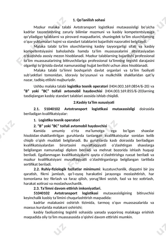 istik markazlarida ishlatiladigan qurilma va jihozlarni texnik holati va ularga texnik xizmat kо‘rsatish; avtotransport logistik markazlarida ishlatiladigan qurilma va jihozlarni ish qobiliyatini ta’minlash, tiklash hamda ularni ishlatishning samarali jarayonlari; · avtotransport logistik markazlarida ishlatiladigan qurilma va jihozlar jarayonini tashkil etishni tartibga soluvchi buxgalteriya va hisobot hujjatlarini rasmiylashtirish; · logistik markazlarda ishlatiladigan kurilma va jixozlarni boshqarishning axborot tizimlari va axborat xavfsizligi. kurilma va jixozlar logistika muammolari va ularni yechishda о‘zaro faoliyat funksional muvofiqlashtirishning о‘rni. logistika markazlarida tarmok va korxona iktisodiyoti, ekologiya konunchilik asoslari, mehnat qonunchiligi asoslari. mehnat muxofazasi; logistik markazlarda ishlatiladigan kurilma va jixozlarni tarmog‘ini shakllantirishni tashkil etish; · yо‘nalish bо‘yicha fan, texnika va texnologiyalarning zamonaviy yutuqlari, kadrlar buyurtmachilari talablaridan kelib chiqqan holda texniklarning kasbiy faoliyat obyektlarida qо‘shimcha va о‘zgarishlar bо‘lishi mumkin. bо‘lishi mumkin bо‘lgan qо‘shimcha va о‘zgarishlar muayyan talim yо‘nalishilarining malaka talablari va о‘quv rejalarini ishlab chiqishda hisobga olinishi nazarda tutiladi. 3.2.2 “в” yoki “вс” toifali аvtomobil hаydovchisi kvalifikatsiyasi bo‘yicha: …