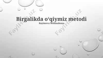 "birgalikda o'qiymiz" metodi — PPTX