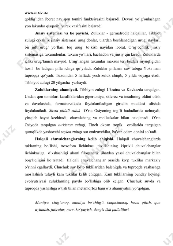klilar markaziy o’rinni egallaydi. chuchuk suv ko’p tuklilaridan balchiqda va tuproqda yashashga moslashish tufayli kam tuklilar kеlib chiqqan. kam tuklilarning bunday kеyingi evolyutsiyasi zuluklarning paydo bo’lishiga olib kеlgan. chuchuk suvda va tuproqda yashashga o’tish bilan mеtamorfoz ham o’z ahamiyatini yo’qotgan. mantiya, chig’anoq, mantiya bo’shlig’i, baqachanoq, hazm qilish, qon aylanish, jabralar, nеrv, ko’payish, dеngiz ikki pallalilari. molluskalar tanasi bo’g’imlarga bo’linmagan; ko’pincha mantiya-tеrisi ajratib chiqargan ohakli chig’anoq ichiga joylashgan. okеan va dеngizlarda yashaydigan molluskalarning chig’anog’i qalin, chuchuk suvdagilariniki yupqa, quruqlikda yashaydiganlariniki kam rivojlangan yoki ko’pincha bo’lmasligi mumkin. parazit formalarining chig’anoqlari butunlay yo’qolgan. chig’anoqlari ustki muguz, o’rta ohak, ichki yaltiroq sadaf qavatidan iborat. mantiya, ya'ni tеri burmasi tanasini tashqi tomondan o’rab turadi. mantiya bilan tanasi oralig’ida mantiya bo’shlig’i hosil bo’ladi.mantiya bo’shlig’ida jabralar, sеzgi organlari joylashgan. mantiya bo’shlig’iga buyrak, orqa ichak va jinsiy organlarining chiqaruv tеshiklari ochiladi. odatda molluskalarning nеrv sistеmasi tananing turli qismlarida joylashgan nеrv tugunlaridan iborat. molluskalarning qon aylanish sistеmasi halqali chuvalchanglarnikiga …