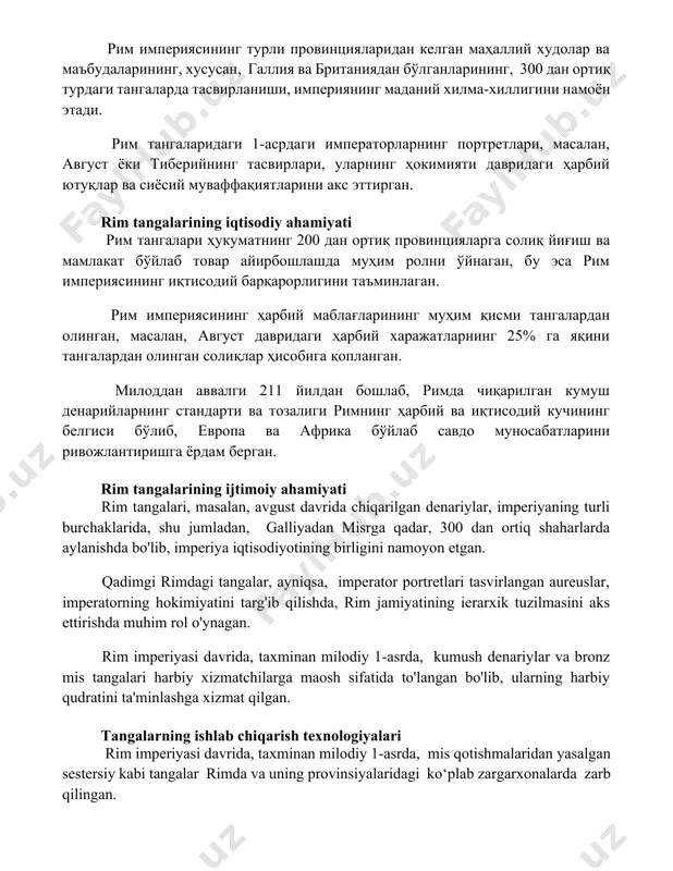ператорлари билан бирга, тасвирланиши, давлат динининг муҳимлигини кўрсатади. рим империясининг турли провинцияларидан келган маҳаллий худолар ва маъбудаларининг, хусусан, галлия ва британиядан бўлганларининг, 300 дан ортиқ турдаги тангаларда тасвирланиши, империянинг маданий хилма-хиллигини намоён этади. рим тангаларидаги 1-асрдаги императорларнинг портретлари, масалан, август ёки тиберийнинг тасвирлари, уларнинг ҳокимияти давридаги ҳарбий ютуқлар ва сиёсий муваффақиятларини акс эттирган. rim tangalarining iqtisodiy ahamiyati рим тангалари ҳукуматнинг 200 дан ортиқ провинцияларга солиқ йиғиш ва мамлакат бўйлаб товар айирбошлашда муҳим ролни ўйнаган, бу эса рим империясининг иқтисодий барқарорлигини таъминлаган. рим империясининг ҳарбий маблағларининг муҳим қисми тангалардан олинган, масалан, август давридаги ҳарбий харажатларнинг 25% га яқини тангалардан олинган солиқлар ҳисобига қопланган. милоддан аввалги 211 йилдан бошлаб, римда чиқарилган кумуш денарийларнинг стандарти ва тозалиги римнинг ҳарбий ва иқтисодий кучининг белгиси бўлиб, европа ва африка бўйлаб савдо муносабатларини ривожлантиришга ёрдам берган. rim tangalarining ijtimoiy ahamiyati rim tangalari, masalan, avgust davrida chiqarilgan denariylar, imperiyaning turli burchaklarida, shu jumladan, galliyadan misrga qadar, 300 …