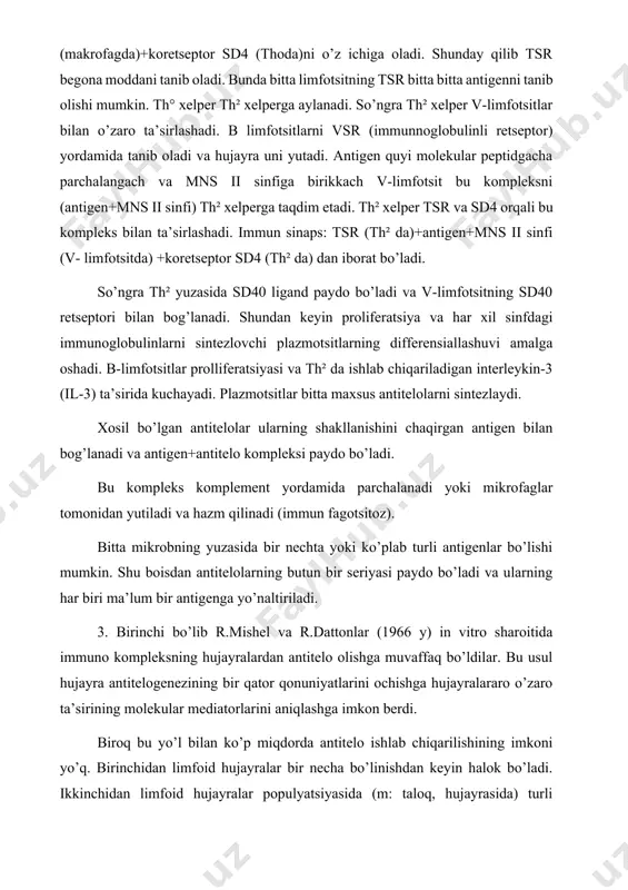 llari saqlanadi va ular har xil maxsus antitelolar sinteziga determinantlashgan. bir xil maxsuslikdagi antitelolar (monoklonal) oqimi uchun monoklonlar ya’ni bitta limfotsitdan olingan antitelo ishlab chiqaruvchi hujayra kulturasini olish lozim. cheksiz ko’payuvchi monoklonal kulturasini yaratilishi ikkita vazifani: monomaxsus monoklonal antitelolarni olish va ularni cheklanmagan miqdorda ishlab chiqarilishni hal qiladi. g.kyoler va k.milshteyn (1975 y) hujayra gibridomalarini ishlab chiqarish metodini topishdi. ular emlangan hayvonlarning normal limfotsitlarini oziq muhitlarida o’stirilayotgan mieloema shtammlari kulturalari bilan gibridlashga erishishdi. limfotsitlarni mielom hujayralar bilan qo’shilishida polietilenglikoldan foydalaniladi. birikkan gibridomalar limfotsitlardan ma’lum antitelolarni sintezlash va gat (gipokeantinfosforidoziltransferaza) li muhitda hayotchanligini saqlash hususiyatini oladi. mielom shtammlardan in vitro sharoitida cheksiz ko’paya olish xususiyatini olishadi. to’plangan gibridom shtam ko’paytirilishi va ulardan cheklanmagan miqdorda antitelo sintezlanishi mumkin. albatta limfotsitar gibridomalarni olish oson ish emas. bu o’z ichiga bir necha bosqichlarni oladi: · mielom liniyani olish. · emlangan organizmlardan taloq limfotsit hujayralarini olish; · u yoki bu hujayra kulturalarining xech bo’lmasa bir …