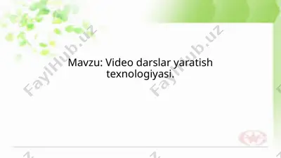 video darslar yaratish texnologiyasi — PPTX