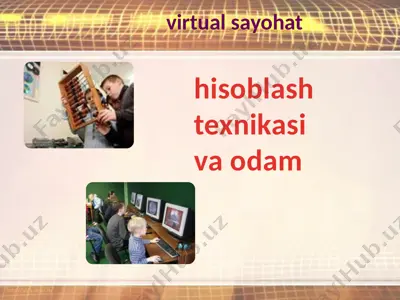 hisoblash texnikasi va odam — PPTX