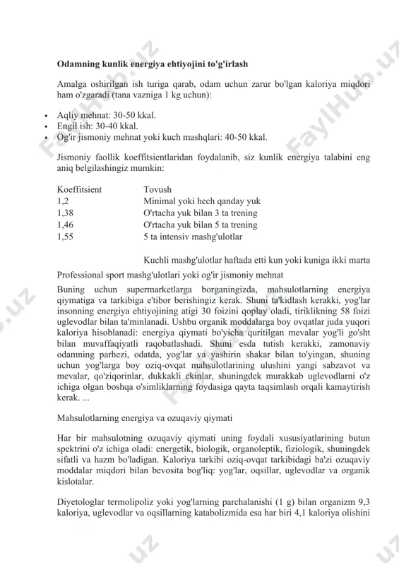 saqlanib turadi va isitiladigan havo, sub'ekt tanasi tomonidan hosil bo'ladigan issiqlik tufayli, quvurlar orqali sovuq suv bilan idishga quyiladi. shunday qilib, ishi harakatsiz turmush tarzi bilan bog'liq bo'lgan odamning kunlik energiya ehtiyoji taxminan 2000 kkal ekanligi aniqlandi. iste'mol qilingan ovqatlarning kunlik kaloriya miqdori evropa mamlakatlarida qabul qilingan me'yorlarga ko'ra o'rtacha kaloriya uchun odamning kaloriya ehtiyoji 2500 birlikda, ayol uchun 2000 birlikda o'zgarib turadi. jinsiy farqlardan tashqari, bu odamning vazni, yoshi, bo'yi, metabolizm darajasi va turmush tarziga bog'liq. 1919 yilda vashingtondagi karnegi instituti olimlari mualliflar xarris va benedikt nomidagi maqbul formulani ishlab chiqarishdi.uning yordami bilan erkaklar va ayollar uchun bazal metabolizmni hisoblash biometrik ma'lumotlar asosida amalga oshirildi: odamning kunlik energiya ehtiyojini to'g'irlash amalga oshirilgan ish turiga qarab, odam uchun zarur bo'lgan kaloriya miqdori ham o'zgaradi (tana vazniga 1 kg uchun): · aqliy mehnat: 30-50 kkal. · engil ish: 30-40 kkal. · og'ir jismoniy mehnat yoki kuch mashqlari: 40-50 kkal. jismoniy faollik …