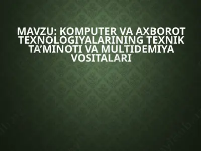 informatika va axborot texnologiyalari — PPTX