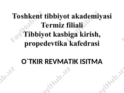 o`tkir revmatik isitma — PPT