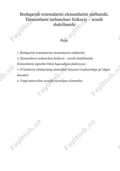 boshqarish sistemalarini elementlarini sinflanishi. elementlarni tushunchasi fizikaviy – texnik shakillanishi — DOCX