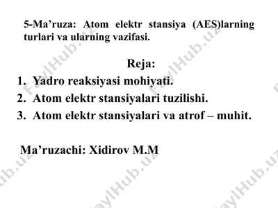 atom elektrostantsiyalari (aes) haqida ma'lumotlar — PPTX