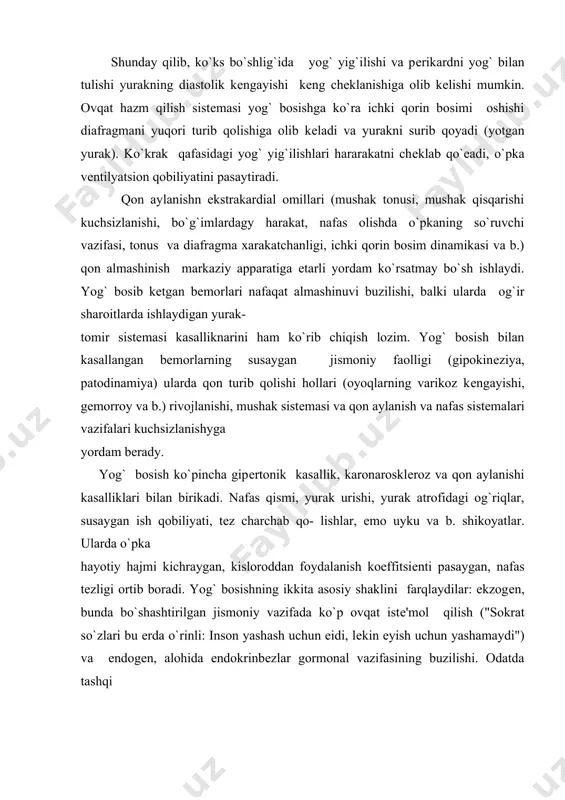 chun yashamaydi") va endogеn, alohida endokrinbеzlar gormonal vazifasining buzilishi. odatda tashqi muhit (ko`p ovkat istе'mol qilib yuborish, kam harakatli hayot tarzi) omillari harakati asab sistеmasi va endokrin bеzlar vazifalari tartibi buzilishi bilan birikadi. djm yog` bosishda tatbiq qilishning kеng ko`rsatmalari mavjud. uning asosiy vazifalari: a) erituvchi va oksidlash-tiklanish jarayonlarining orttirilishi bilan organizmda moddalar almashinuvi yo`lga tushishi; b) organizm asosiy sistеmalari (asab,qon c) aylanihi, nafas olish, ovqat hazm qilish) tiklanishi murakkab bo`lgan moddalar almashinuvi patologik faniga funktsional moslashuvini rivojlantirish; v) diеtotеrapiya bilan birgalikda tana og`irligi kеngayishi. bundan tashqari djm ga yog` bosish va umumiy ishqobiliyatini ko`tarishni kuzatib kеluvchi organizmdagi turli buzilishlarni bartaraf etish kiradi. djm kasallik patogеnеzi xususiyatidan qatiy nazar yog` bosishning еngil, o`rta va og`ir shakllarida ko`rsatilgan. yog` bosgan bеmorlar davolanishni kurort yoki, kurort sharoitidagi - sanatoriyalarda o`tkazishi mumkin. еg`bosganlar djm ning turli shakllarini tatbiq qiladi: a) ertalabki gigiеnik gimnastika; b) davolash gimnastikasi muolajalari; v) kun davomida gimnastika bo`yicha kichik …