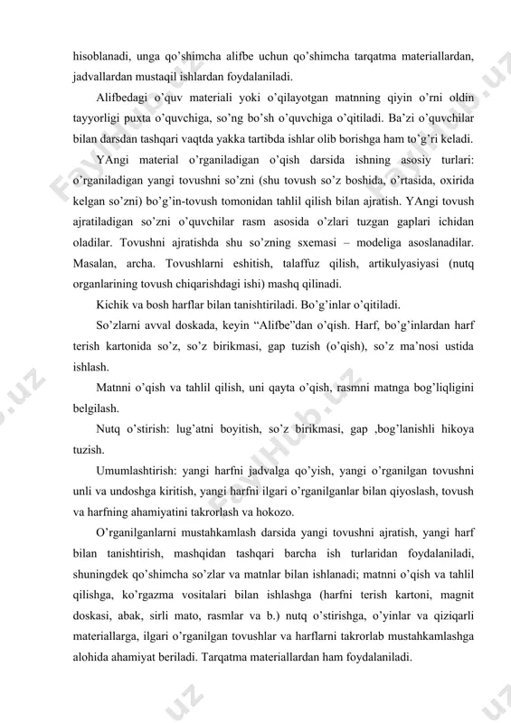 ngi tovushni ajratish, yangi harf bilan tanishtirish, mashqidan tashqari barcha ish turlaridan foydalaniladi, shuningdek qo’shimcha so’zlar va matnlar bilan ishlanadi; matnni o’qish va tahlil qilishga, ko’rgazma vositalari bilan ishlashga (harfni terish kartoni, magnit doskasi, abak, sirli mato, rasmlar va b.) nutq o’stirishga, o’yinlar va qiziqarli materiallarga, ilgari o’rganilgan tovushlar va harflarni takrorlab mustahkamlashga alohida ahamiyat beriladi. tarqatma materiallardan ham foydalaniladi. birinchi uchragan so’zlar bilan ishlash; ochiq bo’g’inlar bir undosh bilan tuziladi va o’qiladi, yopiq bo’g’in esa unli bilan tuzilgan ochiq bo’g’inni o’qib keyingi undosh o’qiladi va so’z to’liq tuziladi. yangi so’z urg’usi qo’yilgan holda beriladi, bu uni o’qishga, bo’g’inlab o’qishdek sintetik o’qishga (so’zni butunicha o’qishga) yordam beradi. yangi so’zni doskada katta bosma harflar bilan yozish o’quvchilarga o’qitish tavsiya qilinadi. so’z shivirlash bilan o’qiladi, kesma harf bo’g’in bilan yoziladi. syujetli (rasmning asosiy mazmunini bildiradigan) rasmga qarab o’qituvchi yordamida, uning yo’llovchi so’roqlari asosida hikoya tuzish, undan gapni ajratish va analiz qilish). yangi …