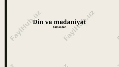 din va madaniyat — PPTX