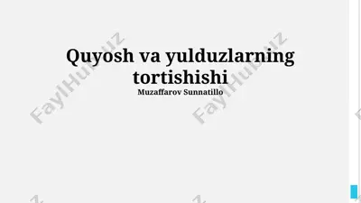quyosh va yulduzlarning tortishishi — PPTX