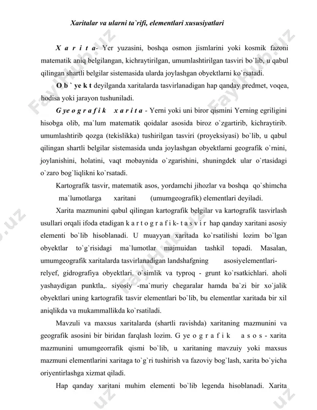 ritalarda (shartli ravishda) xaritaning mazmunini va geografik asosini bir biridan farqlash lozim. g ye o g r a f i k a s o s - xarita mazmunini umumgeorrafik qismi bo`lib, u xaritaning mavzuiy yoki maxsus mazmuni elementlarini xaritaga to`g`ri tushirish va fazoviy bog`lash, xarita bo`yicha oriyentirlashga xizmat qiladi. hap qanday xaritani muhim elementi bo`lib legenda hisoblanadi. xarita mazmunini ochib beradigan barcha shartli belgilar va izohlar tizimiga legenda deyiladi. xaritani legendasi qo`llanilgan belgilarni tushuntirib (izohlab) berishni o`z ichiga olib, xaritaga olinayotgan obyektni mantiqiy asosini aks ettiradi. belgilarni ketma-ket joylashtirilishi, ularni o`zaro bir-biriga bo`ysinishi, shtrixli elementlar uchun ranglar gammasini fri tanlab olish xaritada tasvirlan.ayotgan hodisa yoki jarayon tasnifiga mantiqan buysindirilgan buladi. hamma kartografik tasvir m a t ye m a t i k a a s o s d a quriladi. xaritada uni elementlari bo`lib - kartografik proyeksiya, masshtab va geodezik" asos hisoblanadi. xaritani komponovkasi ham uning matematik asos elementiga kiradi. …